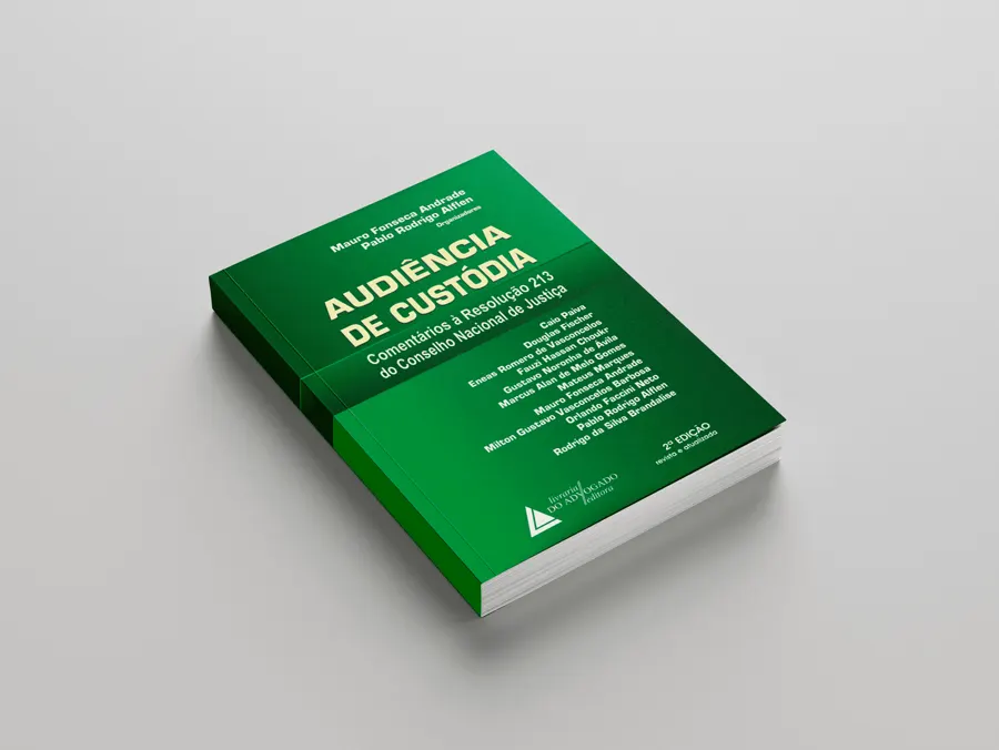 Capa da obra Audiência de custódia: comentários à Resolução nº 213 do Conselho Nacional de Justiça — 2ª ed.