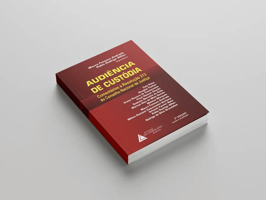 Capa da obra Audiência de custódia: comentários à Resolução nº 213 do Conselho Nacional de Justiça — 3ª ed.
