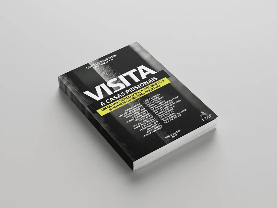 Capa da obra Visita a casas prisionais: um olhar crítico acerca dos Direitos Humanos no sistema prisional